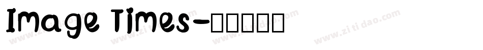 Image Times字体转换